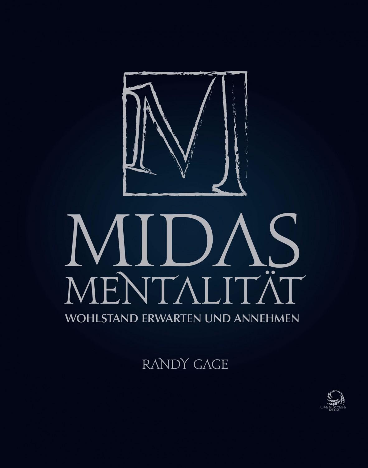 Midas Mentalität