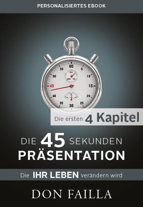 personalisiertes “45-Sekunden Präsentation” – 4 Kapitel-E-Book