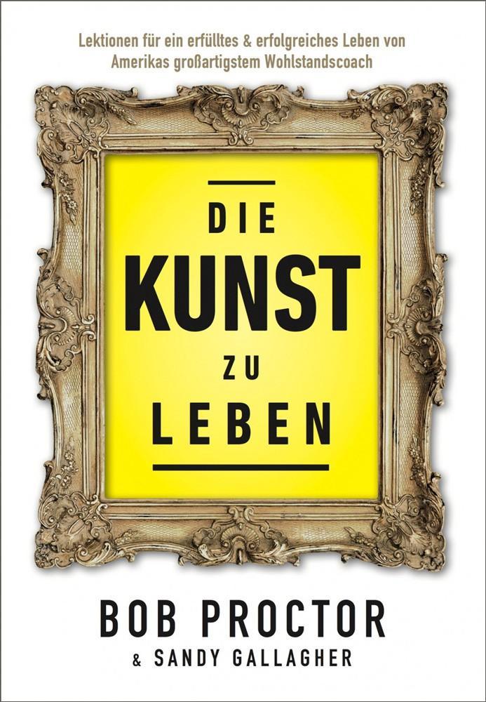 Die Kunst zu Leben