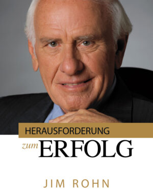 Jim Rohn - Herausforderung zum Erfolg Download