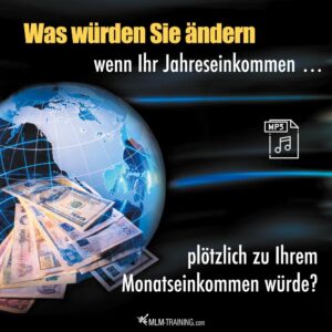 Was würden Sie ändern, wenn Ihr Jahreseinkommen plötzlich zu Ihrem Monatseinkommen würde?