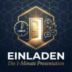 Einladen - Die 1-Minute Presentation im Network Marketing