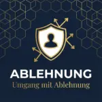 Ablehnung - Teil des Spiels im Network Marketing`