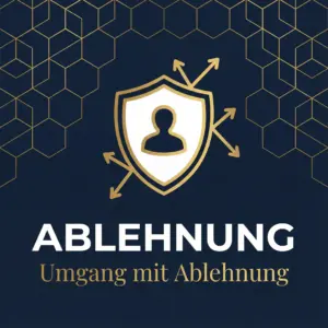 Ablehnung - Teil des Spiels im Network Marketing`
