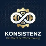 `Konsistenz - Warum Dranbleiben wichtiger ist im Network Marketing
